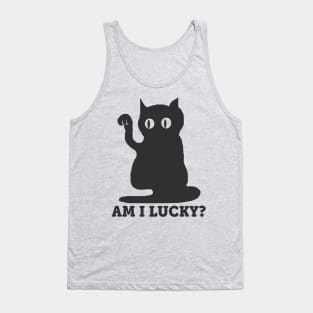 Am I Lucky? Tank Top